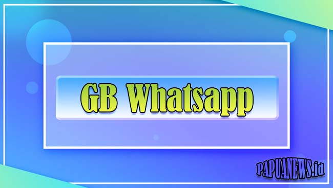Terbaru 2021 gb wa Download GBWhatsApp