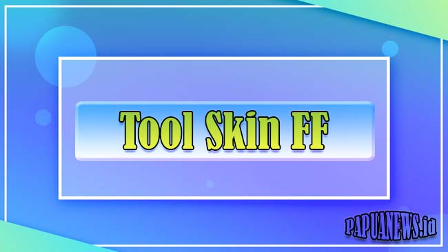 Tool Skin FF Apk Pro Download Versi Terbaru 2021 (Anti Banned)