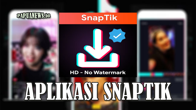 SnapTik - Situs Download Video TikTok Tanpa Watermark Terbaru 2021
