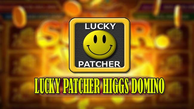 Lucky Patcher Higgs Domino Mod Apk Unlimited Koin Terbaru 2021