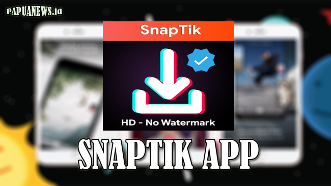 SnapTik - Situs Download Video TikTok Tanpa Watermark Terbaru 2021