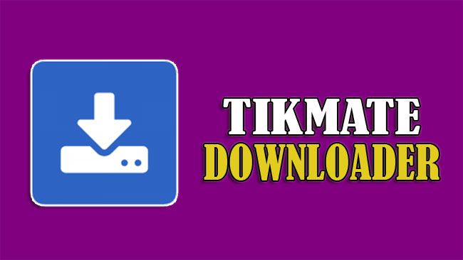 TikMate - Download Video TikTok Tanpa Watermark Terbaru 2021
