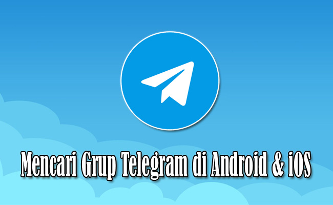 Cara Mencari Grup Telegram di HP Android & iOS