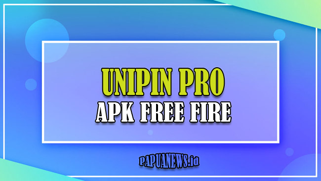 UniPin Pro FF APK - Top Up Diamond Free Fire Terbaru 2022 Official