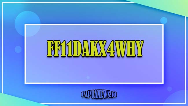 FF11DAKX4WHY