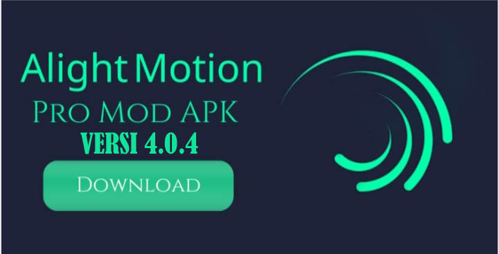 Unduh Alight Motion Pro Mod Apk Versi 4