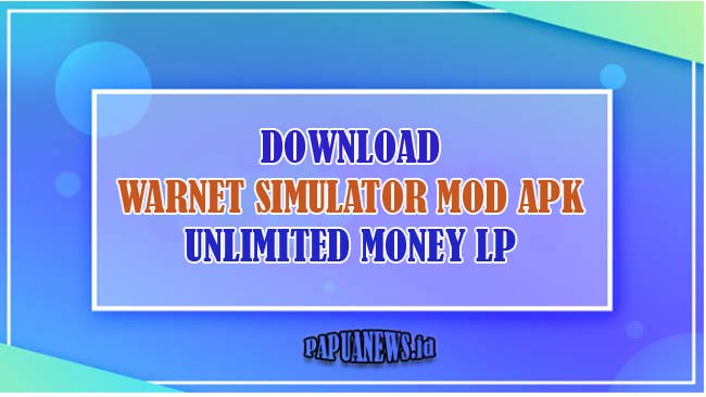 Download warnet simulator mod apk