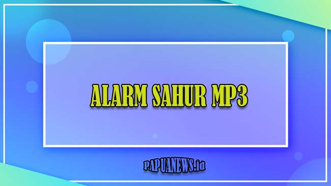 Alarm Sahur MP3