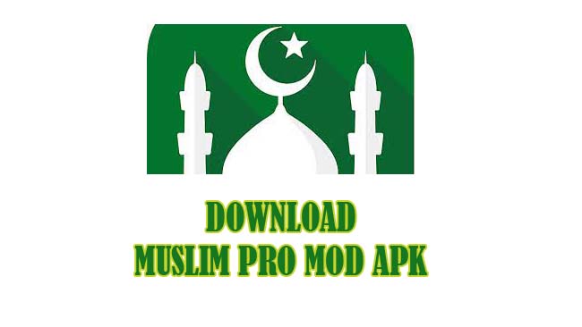 Download muslim pro mod apk